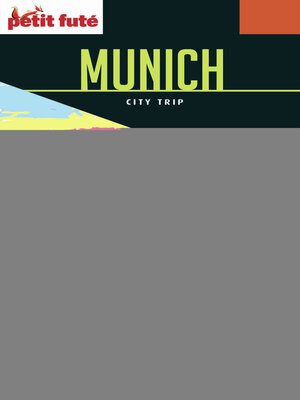cover image of Munich City Trip 2017 City trip Petit Futé